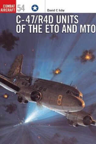 Cover of C-47/R4D Units of the ETO and MTO