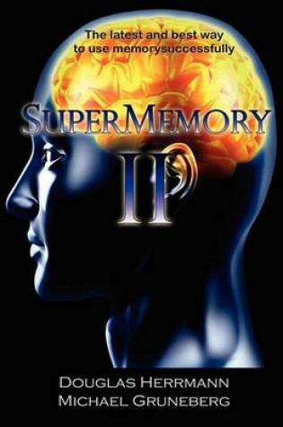 Cover of Supermemory II, the Latest and Best Way to Use Memory Successfully