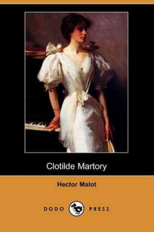 Cover of Clotilde Martory (Dodo Press)