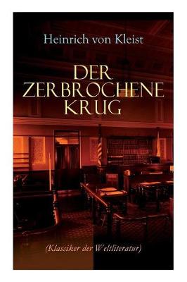 Book cover for Der zerbrochene Krug (Klassiker der Weltliteratur)