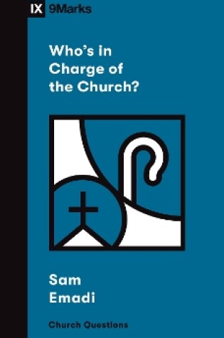 Cover of Who's in Charge of the Church?