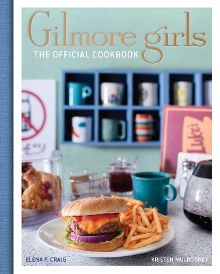 Book cover for Gilmore Girls Cookbook