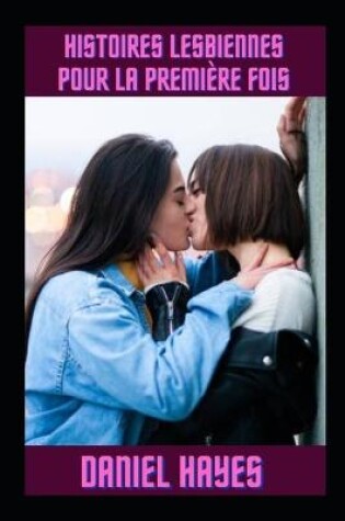Cover of Histoires lesbiennes pour la première fois