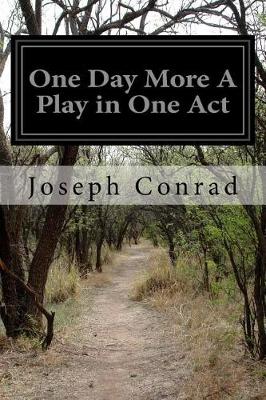Book cover for One Day More A Play in One Act