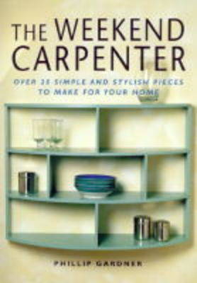 Book cover for The Weekend Carpenter