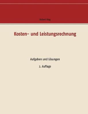 Book cover for Kosten- und Leistungsrechnung