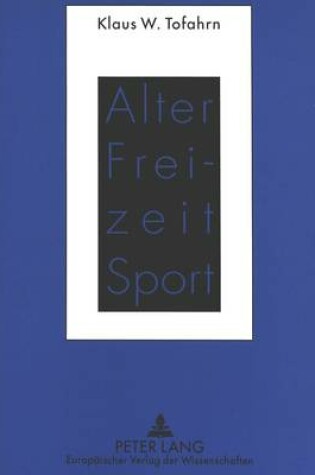 Cover of Alter - Freizeit - Sport