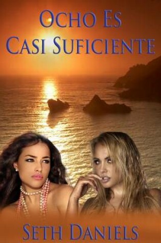 Cover of Ocho Es Casi Suficiente