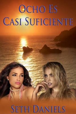 Book cover for Ocho Es Casi Suficiente