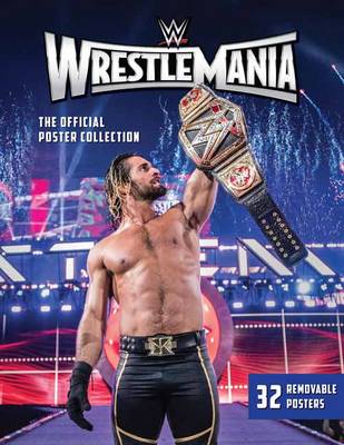 Book cover for WWE: WrestleMania: The Official Poster Collection