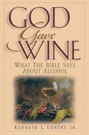 Cover of God Gave Wine
