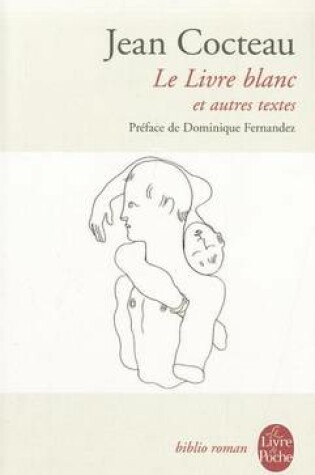 Cover of Le livre blanc et autres textes