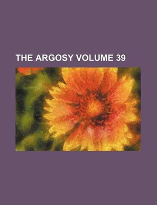 Book cover for The Argosy Volume 39