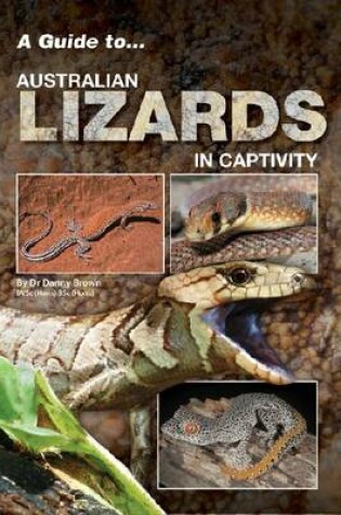 Cover of A Guide to Australian Lizards in Captivity