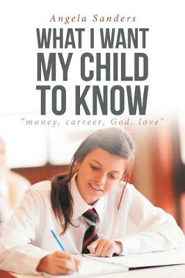 Book cover for What I Want My Child to Know