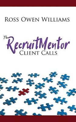 Book cover for The RecruitMentor: Client Calls