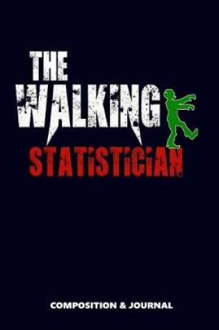 Cover of The Walking Statistician