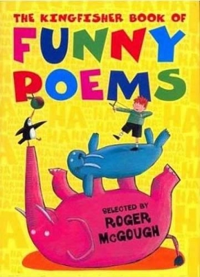 Book cover for The Kingfisher Book of Funny Poems