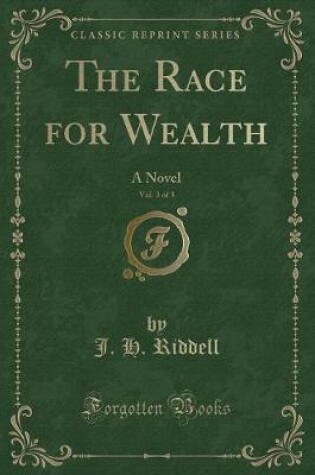 Cover of The Race for Wealth, Vol. 3 of 3