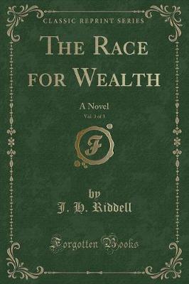 Book cover for The Race for Wealth, Vol. 3 of 3