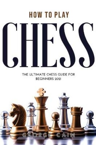 Cover of How to Play Chess