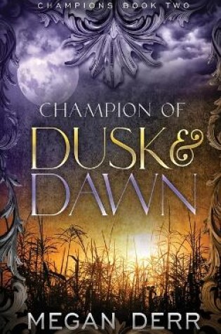 Cover of Champion of Dusk & Dawn