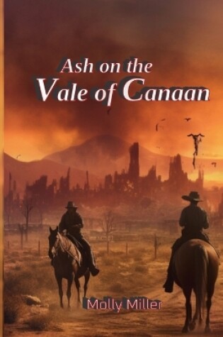 Cover of Ash on the Vale of Canaan