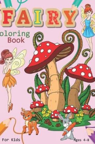 Cover of Fairy Coloring Book For Kids Ages 4-8