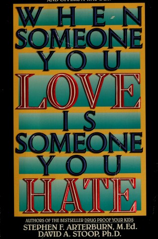 Cover of When Someone You Love is Someone You Hate