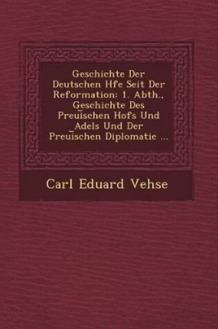 Cover of Geschichte Der Deutschen H Fe Seit Der Reformation