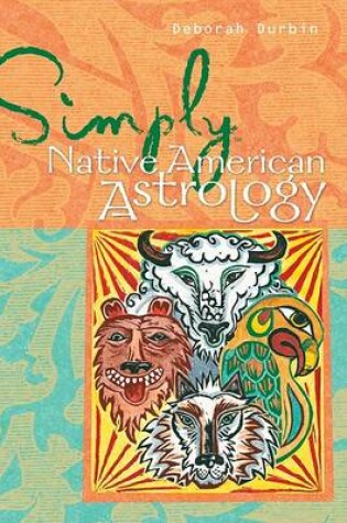 Cover of Simply Native American Astrology