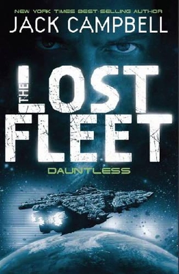 Book cover for Lost Fleet - Dauntless (Book 1)