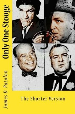 Cover of Only One Stooge
