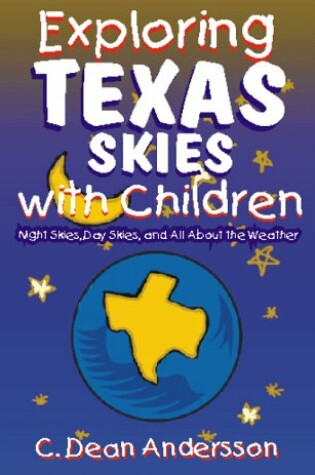 Cover of Explore Texas Skies W/Chil.P/C