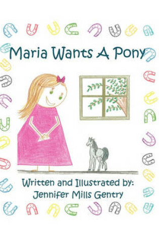 Cover of Maria Wants a Pony