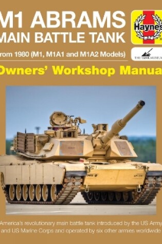 Cover of M1 Abrams Main Battle Tank Owners' Workshop Manual