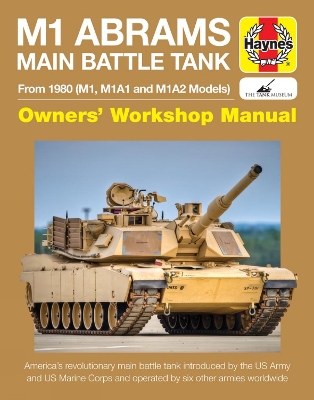 Cover of M1 Abrams Main Battle Tank Owners' Workshop Manual