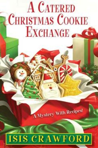 Cover of A Catered Christmas Cookie Exchange, A