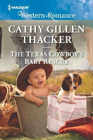 Cover of The Texas Cowboy's Baby Rescue