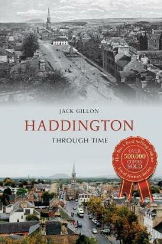 Cover of Haddington Through Time