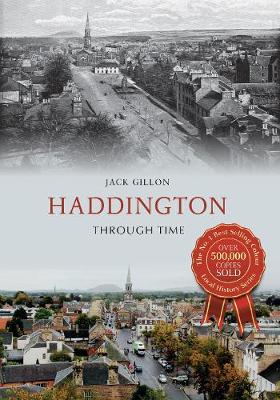 Cover of Haddington Through Time