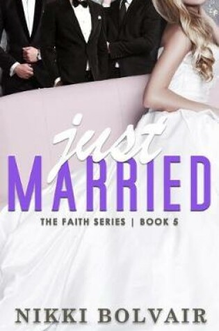 Cover of Just Married (the Faith Series)