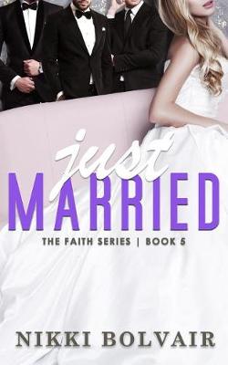 Book cover for Just Married (the Faith Series)