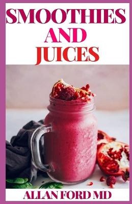 Book cover for Smoothies and Juices