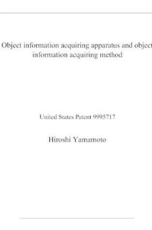 Cover of Object information acquiring apparatus and object information acquiring method