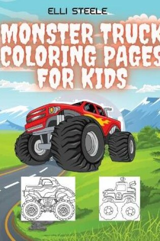 Cover of Monster Truck Coloring Pages for Kids