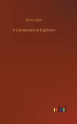 Book cover for A Lieutenant at Eighteen