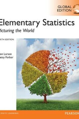 Cover of Elementary Statistics: Picturing the World plus Pearson MyLab Statistics with Pearson eText, Global Edition