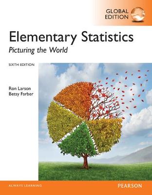 Book cover for Elementary Statistics: Picturing the World plus Pearson MyLab Statistics with Pearson eText, Global Edition