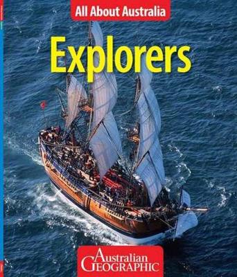 Book cover for Explorers - All About Australia - Australian Geographic